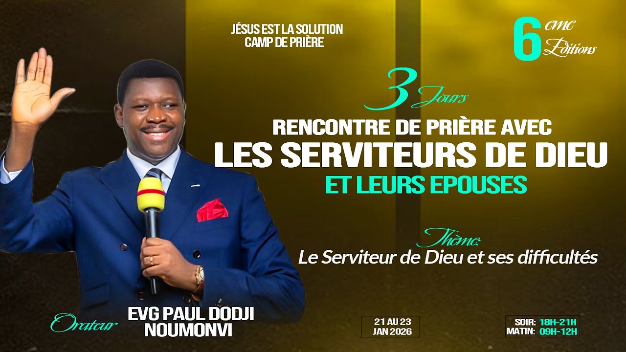 J3. RENCONTRE DE PRIERE DES SERVITEURS DE DIEU ET LEURS EPOUSES DU 21- 23 AU C.P J.E.S DE KPOVÉ-ZION