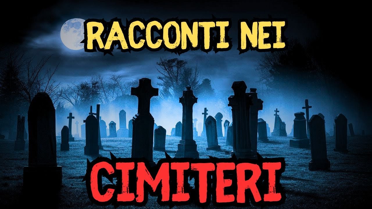 4 RACCONTI SOPRANNATURALI NEI CIMITERI - Storia dell'orrore