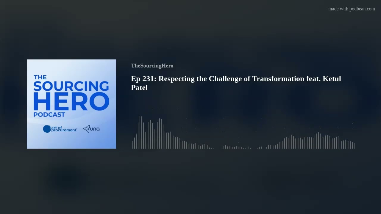 Ep 231: Respecting the Challenge of Transformation feat. Ketul Patel