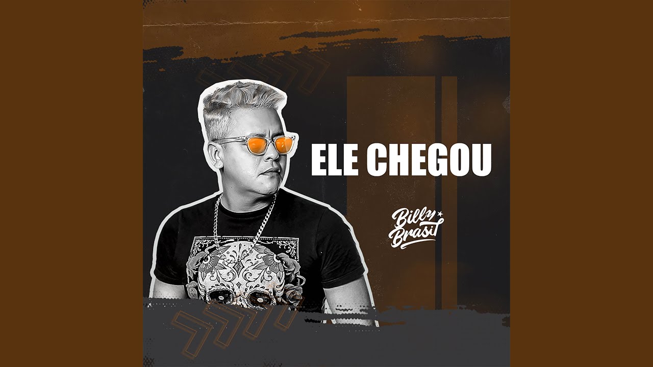 Ele Chegou