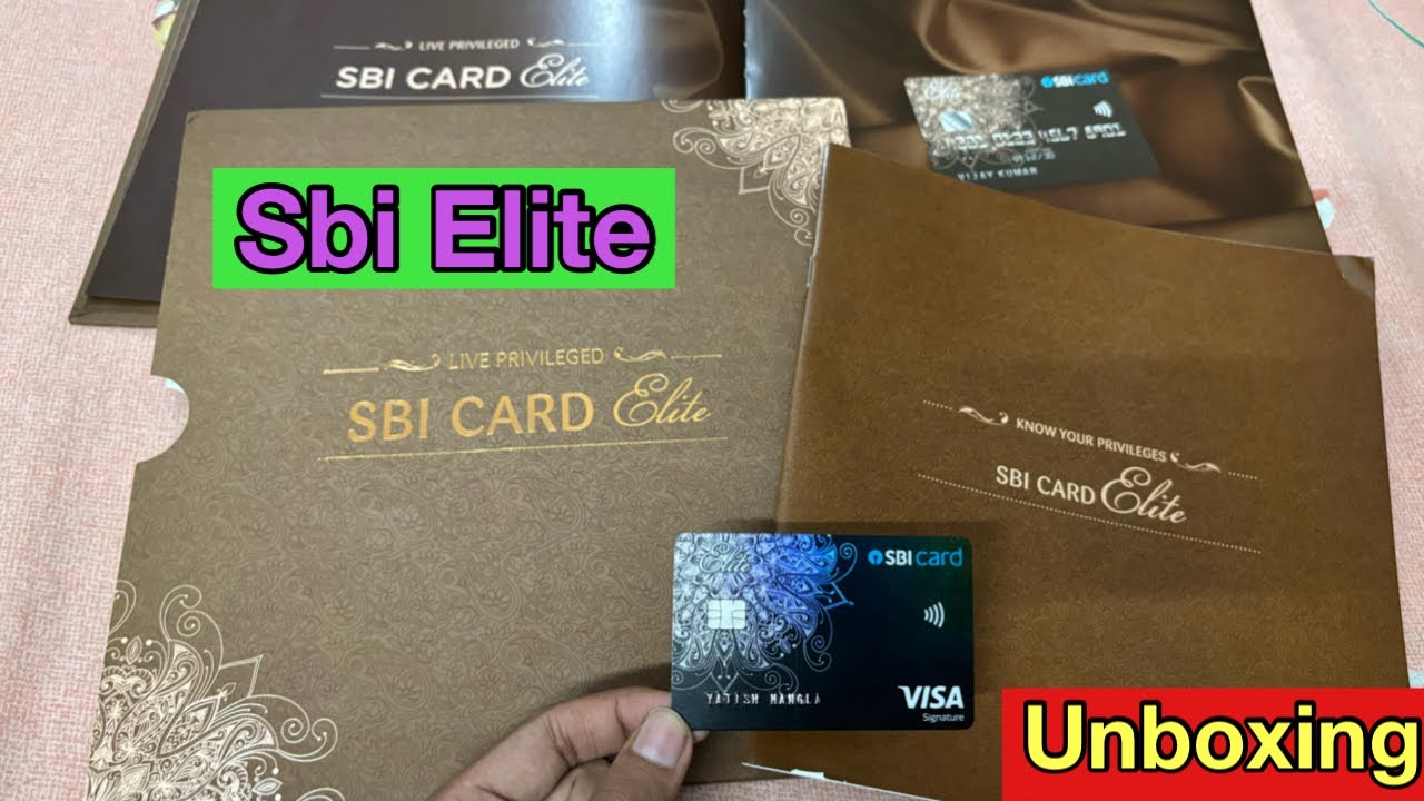 SBI Elite Credit Card Unboxing- Sbi Most Premium Credit Card 🔥🔥🔥