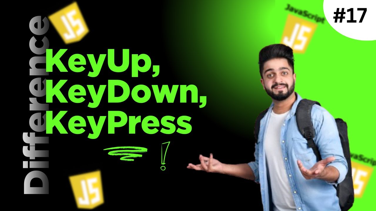 Onkeyup, OnkeyDown and Onkeypress event in javascript | Clear your Doubt