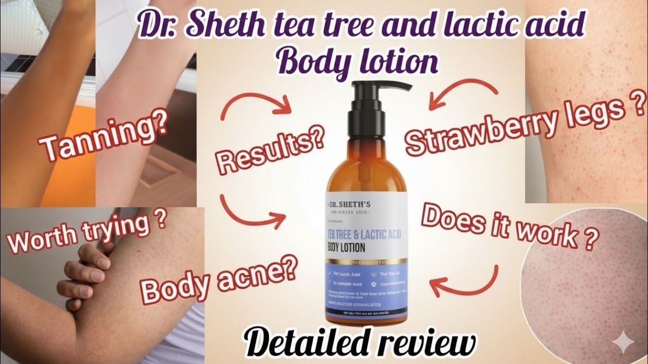 Unsponsored Dr. Sheth’s Tea Tree & Lactic Acid Body Lotion Honest Review | Body Acne Solution|