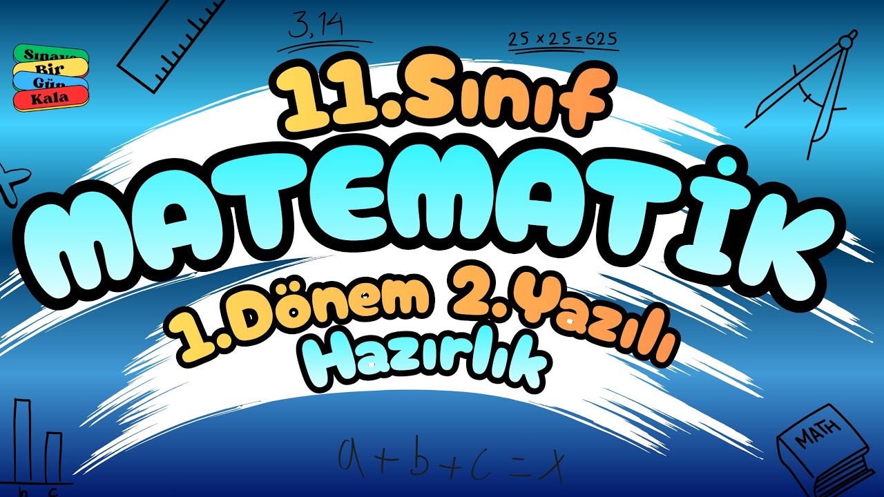 11.Sınıf Matematik 1.Dönem 2.Yazılı Hazırlık / 11. Sınıf Matematik Soru Çözümü