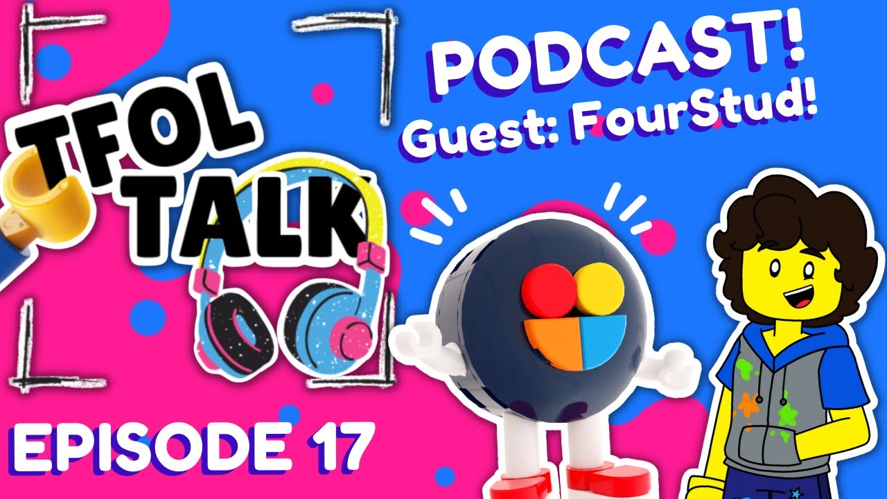 Talking Designing Custom LEGO Sets, Collaboration With Brands, & more w/ FourStud! TFOL Talk |Ep.17|