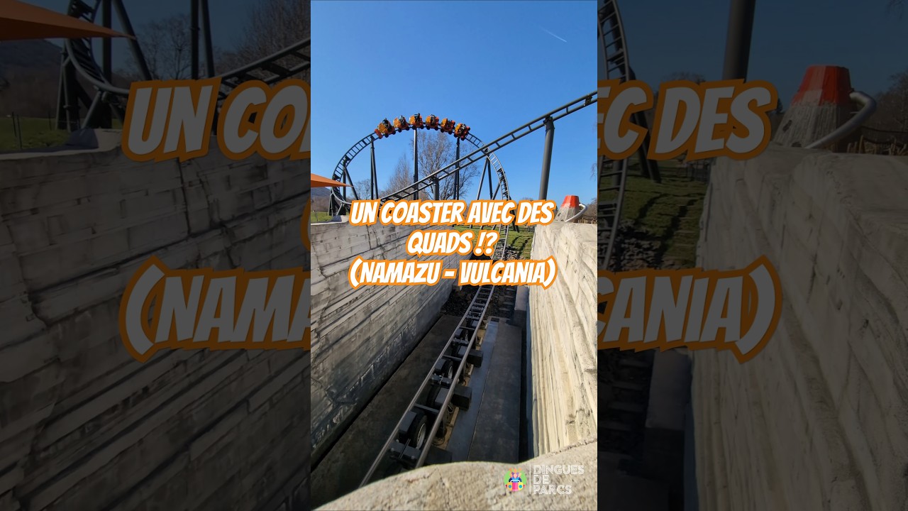 🎢Un COASTER avec des QUADS ? (NAMAZU - VULCANIA)🎢