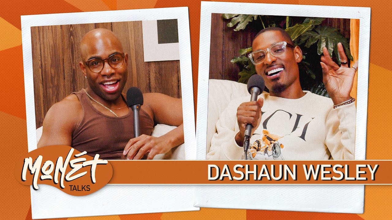 Dashaun Wesley Talks Chopping Taylor Swift and Beyonc&eacute; | Mon&eacute;t Talks with Mon&eacute;t X Change