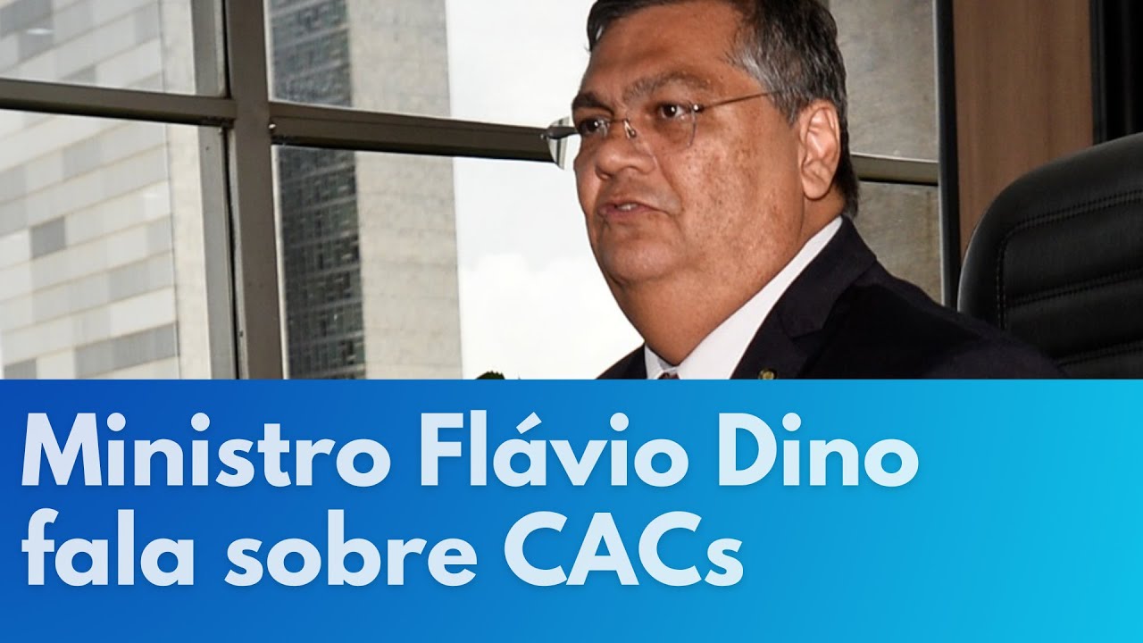 Ministro Flávio Dino fala sobre a legislação dos CACs