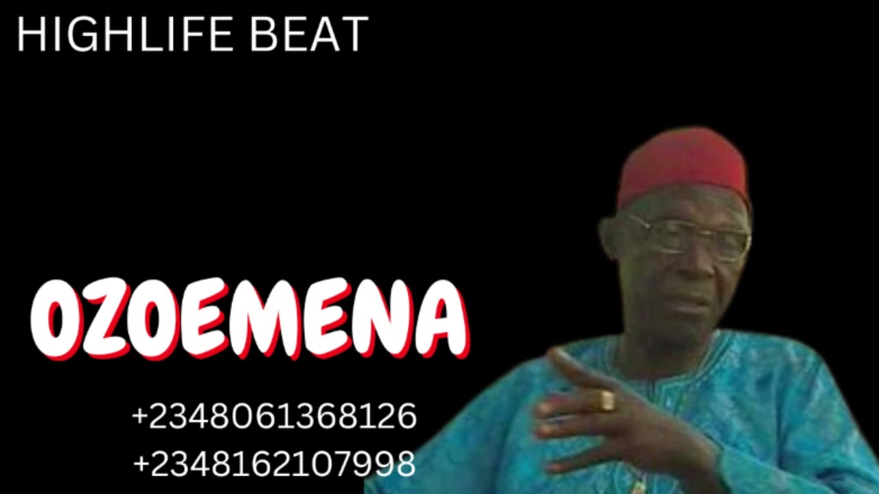 HIGHLIFE BEAT' INSTRUMENTAL '' OZOEMENA'' 2022 [IGBO HIGHLIFE BEAT INSTRUMENTAL]