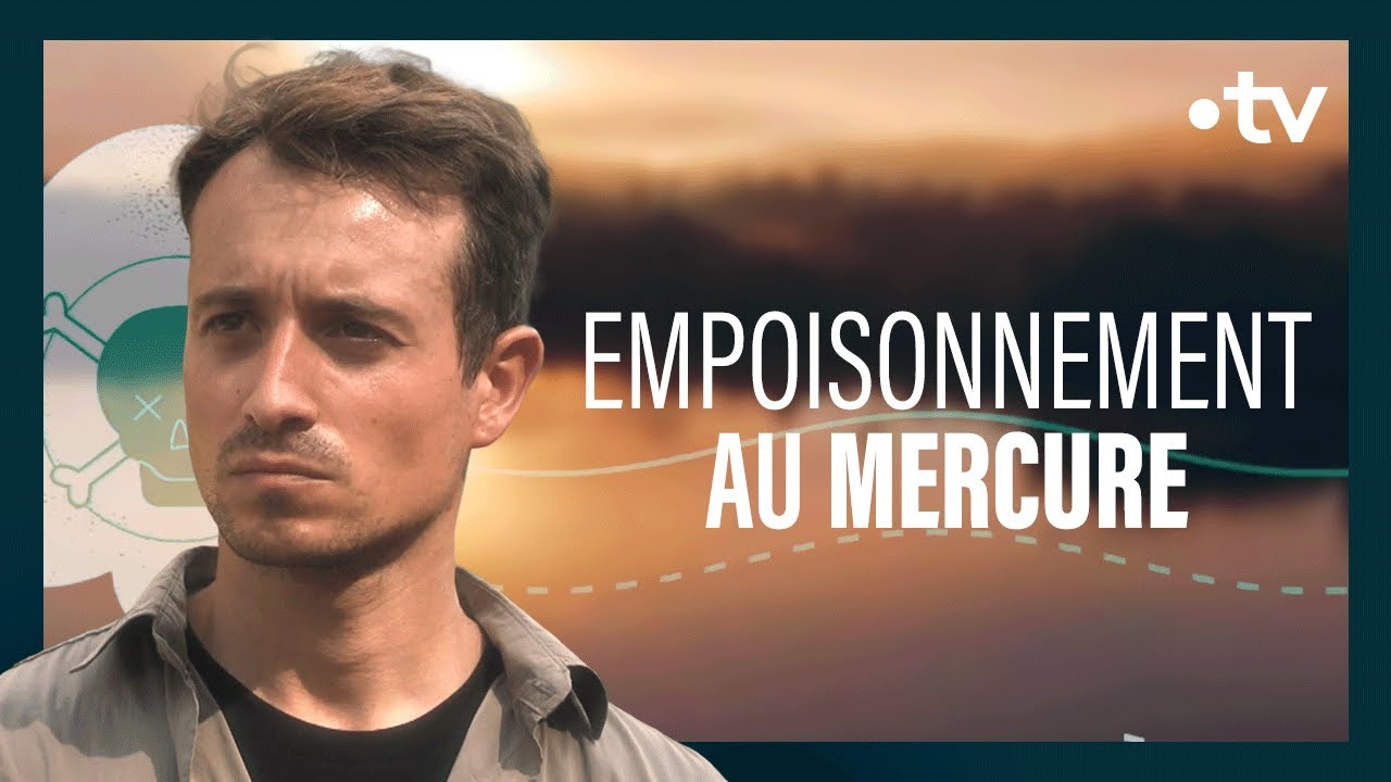 Les orpailleurs empoisonnent la Guyane &ndash; Sur le front de l'Amazonie avec Hugo Cl&eacute;ment