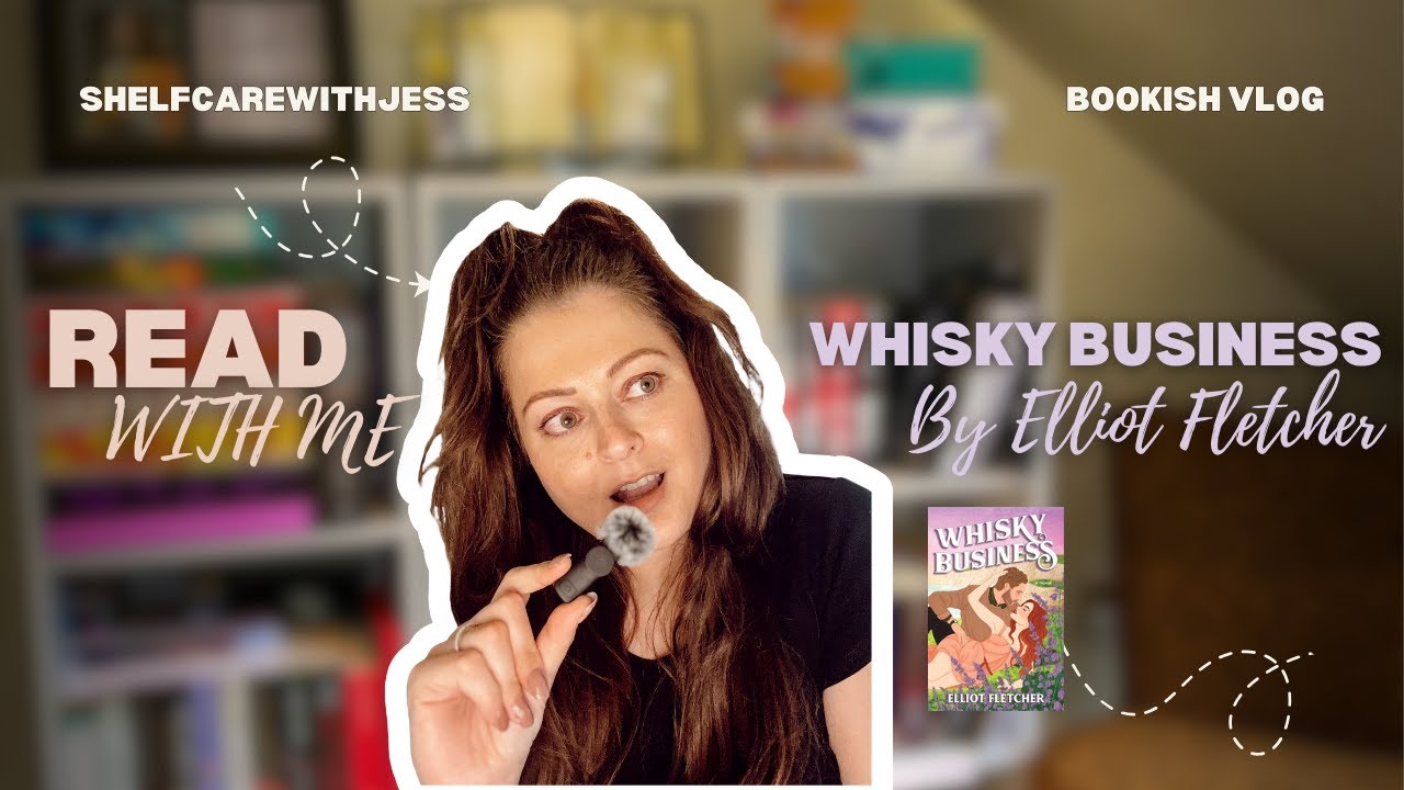 Mini Vlog - Come and read Whisky Business by Elliot Fletcher with me