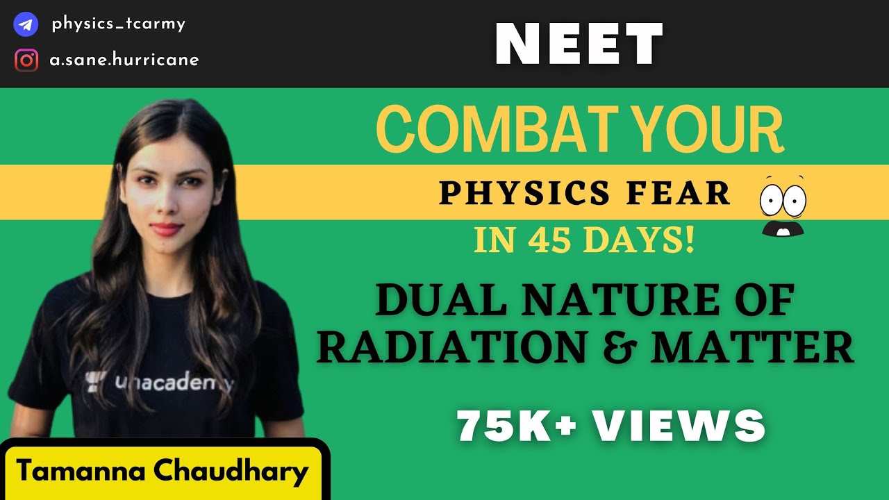 Dual Nature  | Combat Physics Fear in 45 Days| 130+ in Physics NEET 2021 | Tamanna Chaudhary