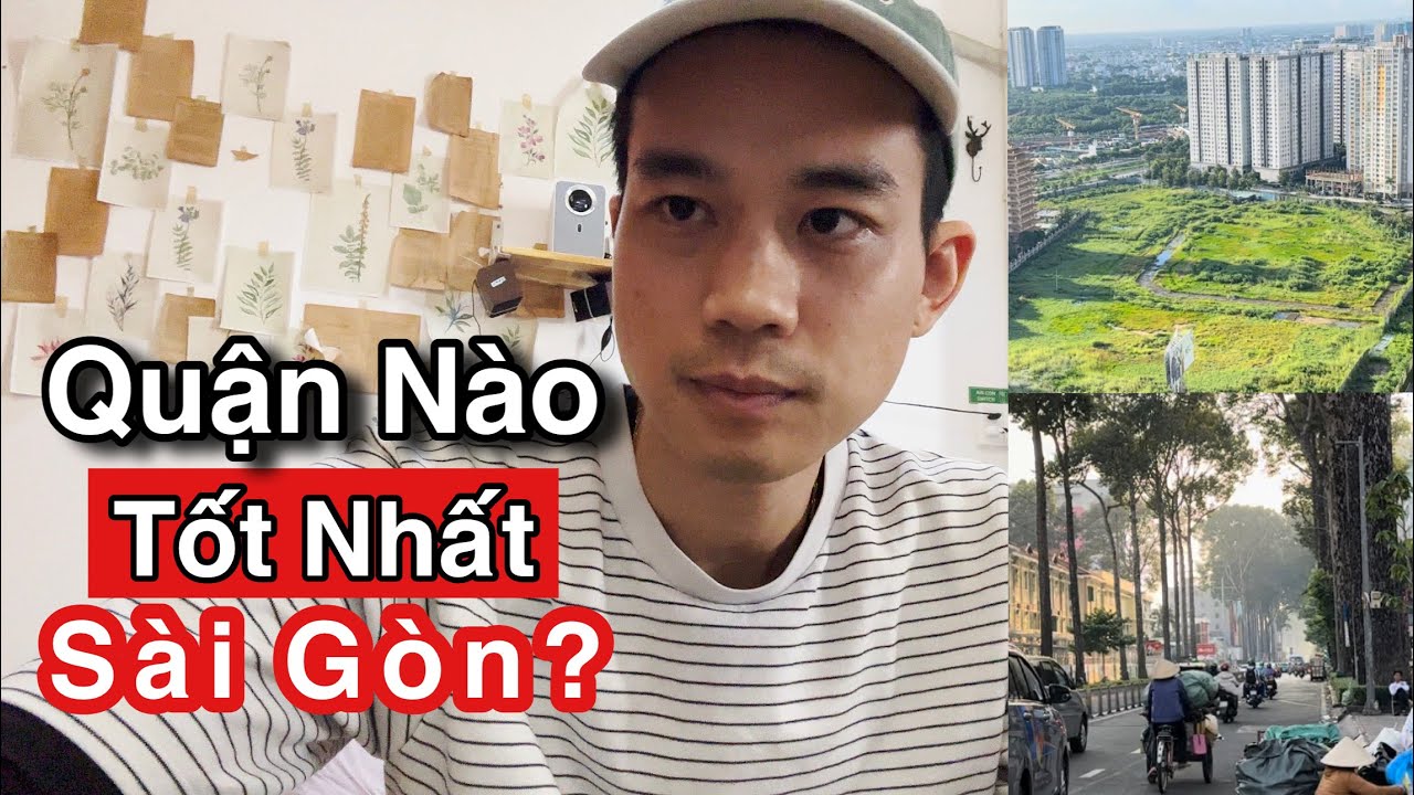 Việt Kiều về Sài Gòn Nên Sống ở Đâu 2025