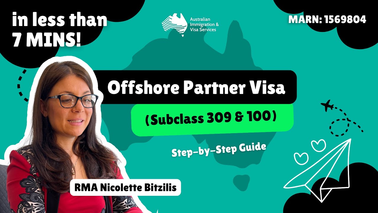 Offshore Partner Visa 309/100 Explained Clearly (2025 Guide) | Requirements, Process + Tips