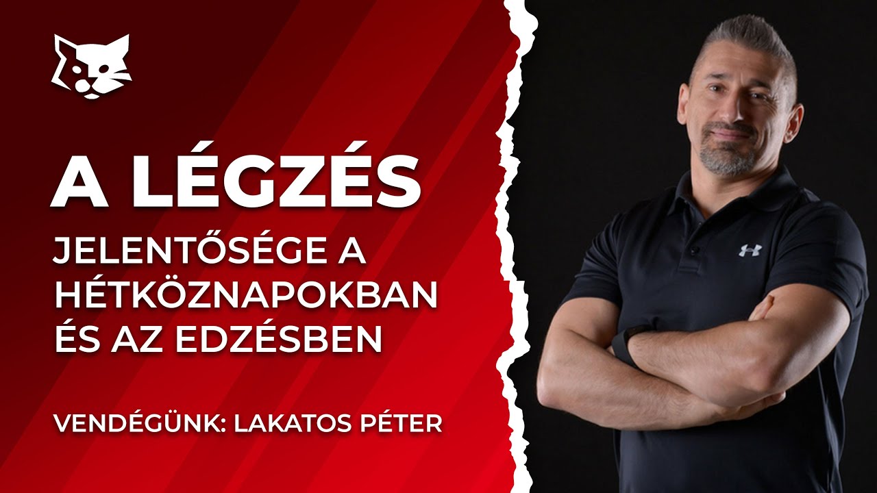 POWCAST1 - A légzés jelentősége a hétköznapokban és az edzésben - Interjú Lakatos Péterrel
