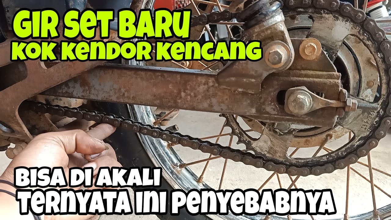 PENYEBAB RANTAI MOTOR KENDOR KENCENG (rantai naik turun)