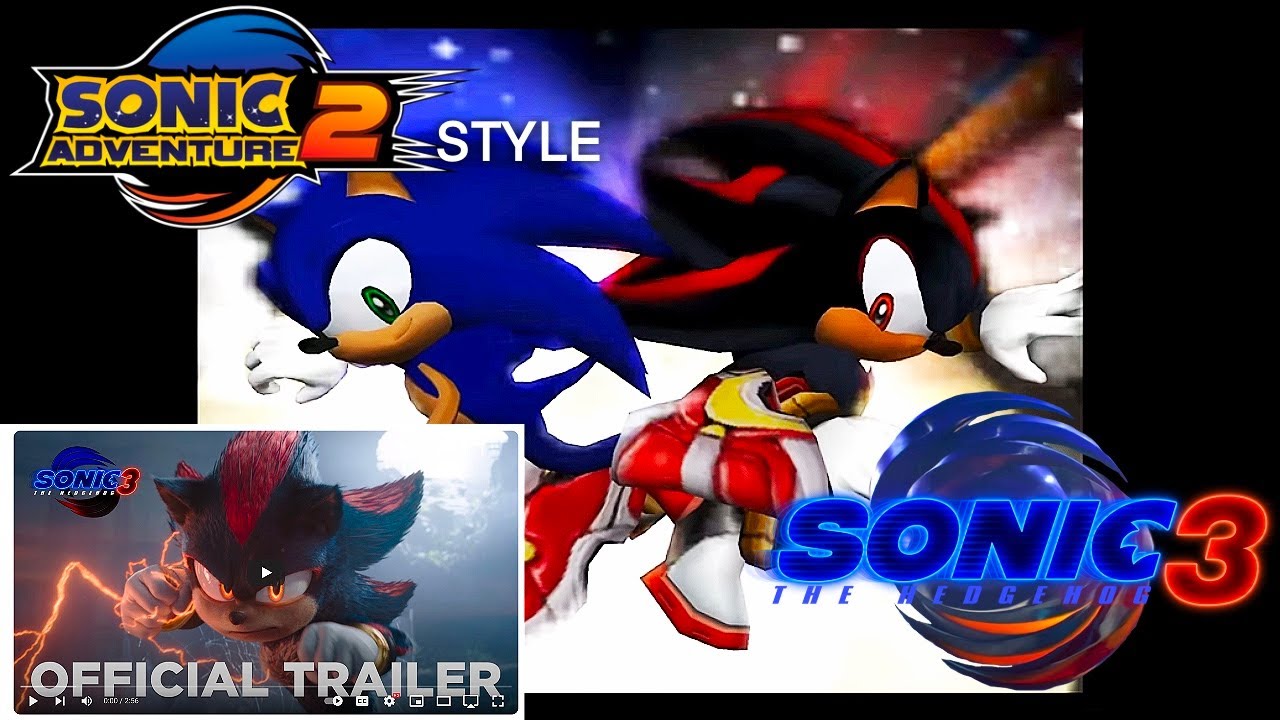 Sonic Movie 3 Trailer in Sonic Adventure 2 style