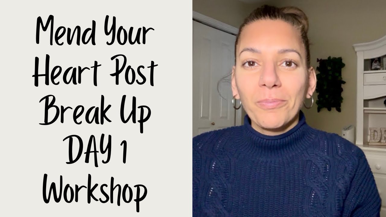 Mend Your Heart ❤️‍🩹 Post Break Up Day 1 Workshop to Deal with Rejection, Unworthiness, etc.