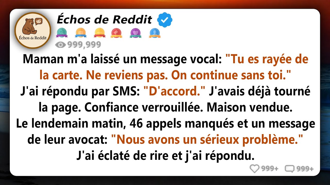 Ma mère m'a laissé un message vocal disant : 