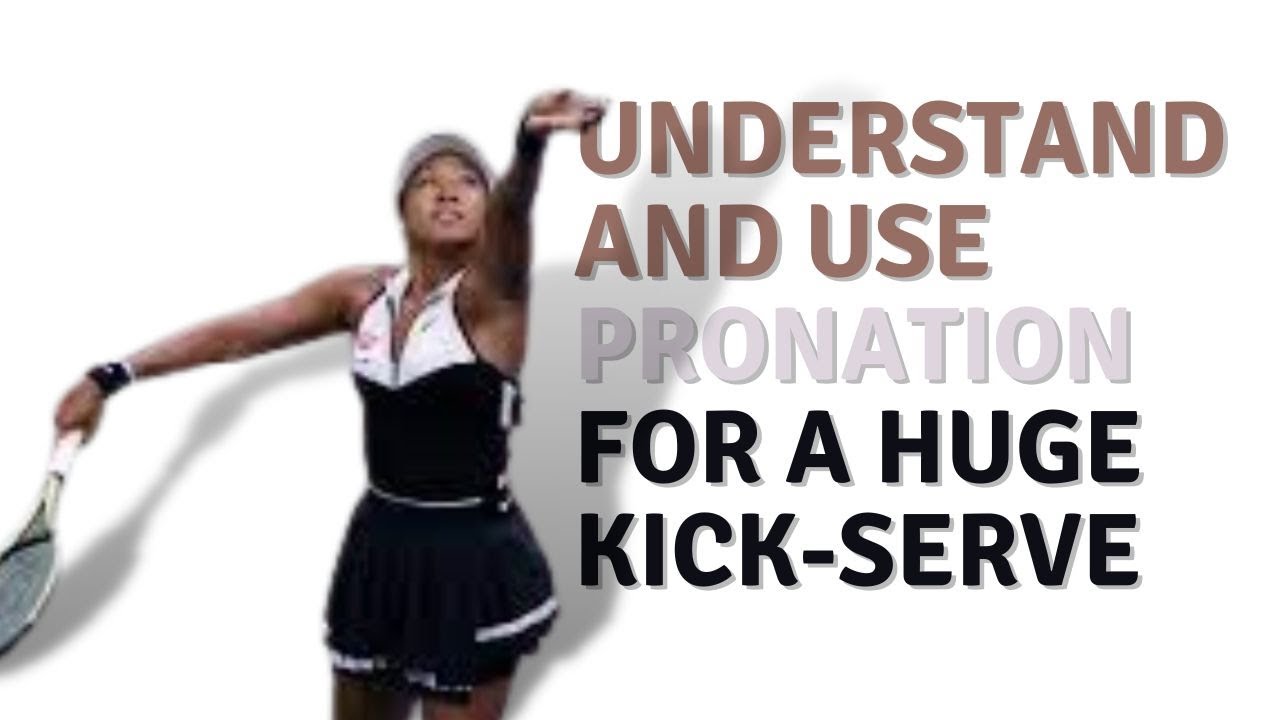 Energize your kick-serve using pronation