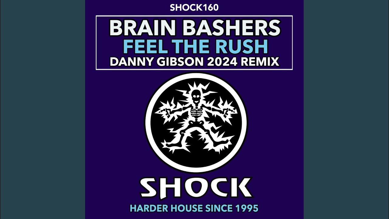 Feel The Rush (Danny Gibson 2024 Extended Remix)