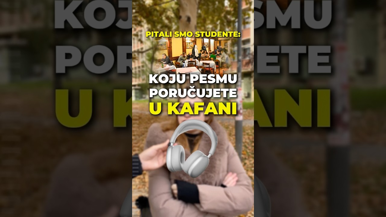 Pitali smo studente: Koju pesmu poručujete u kafani? 🍷
