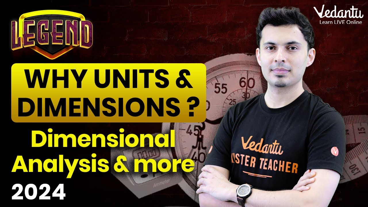L1 Units & Dimensions [Class 11 Physics] Dimensional Analysis & More for JEE NEET 2024 | Shreyas Sir