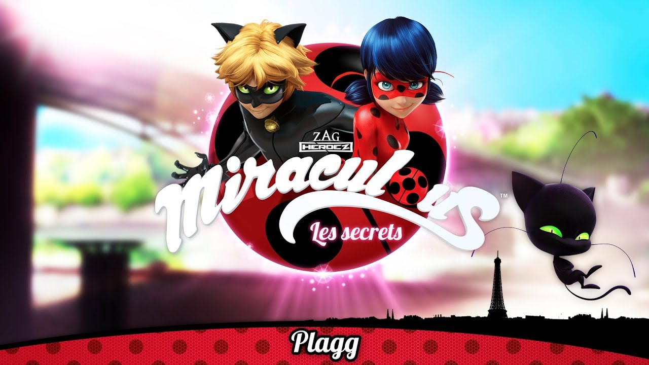MIRACULOUS 🐞 Les secrets - Plagg 🐞 Les aventures de Ladybug et Chat Noir