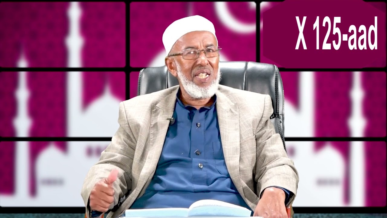 Barnaamijka Raad raaca Islaamka Iyo Xalqadii 125 aad I soosaare Sheekh Ismaciil Dheeg
