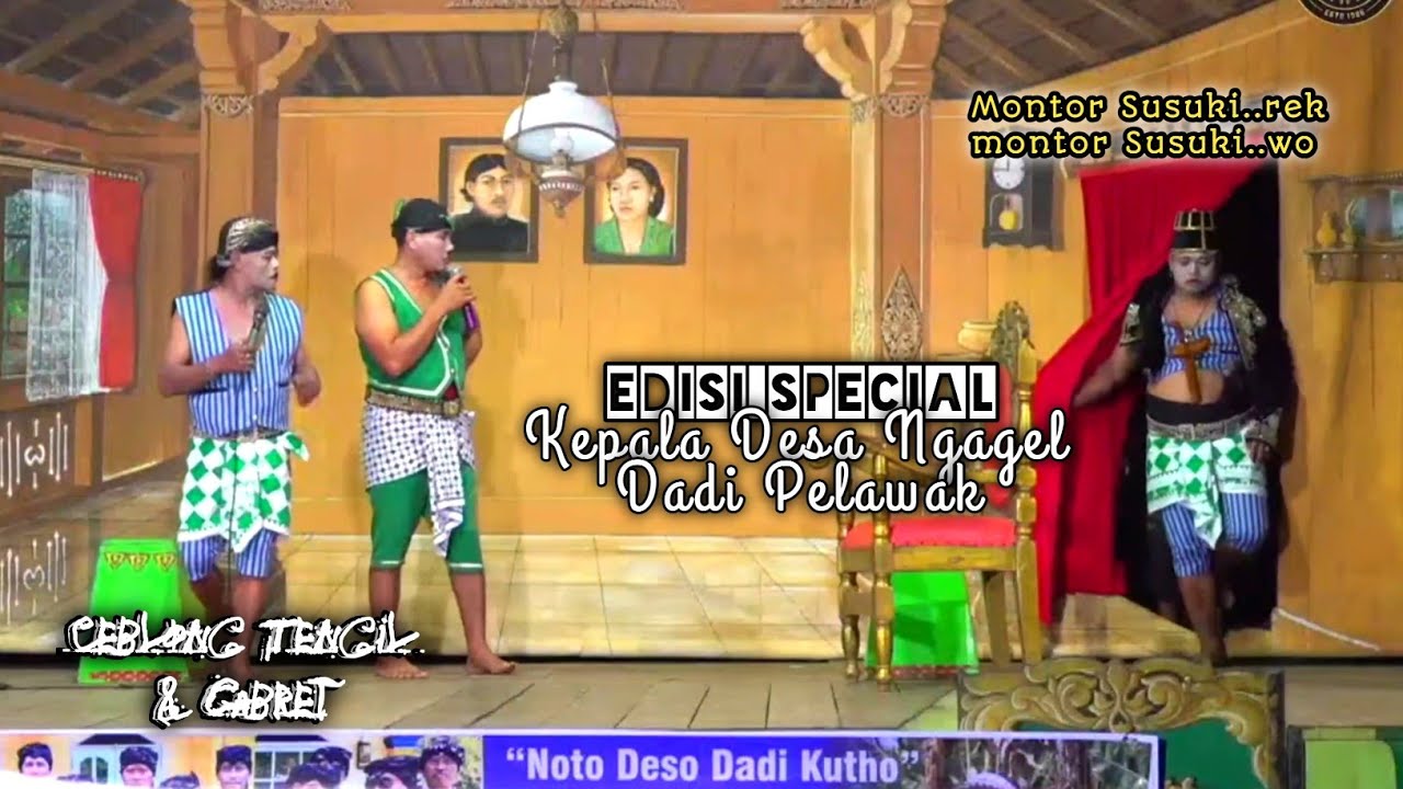 DAGELAN CEBLONG TENGIL FT. GABRET KEPALA DESA NGAGEL - KETOPRAK WAHYU BUDOYO
