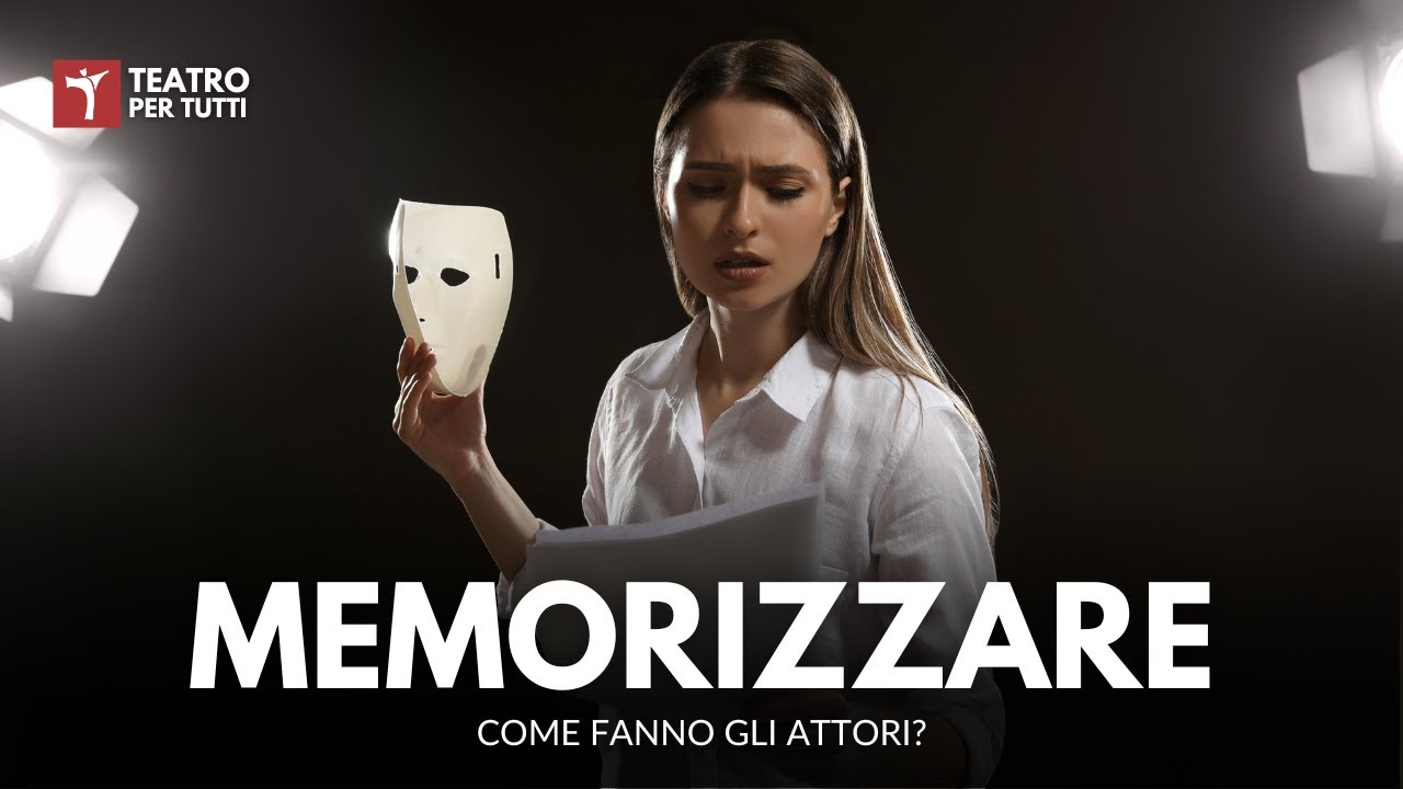 Memorizzare un testo: i 3 metodi più usati dagli attori (+1 che non dovresti usare mai)