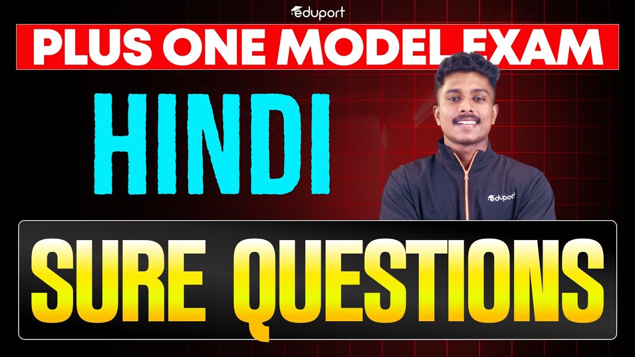 Plus One Hindi | Model Exam Sure Questions | Eduport Plus One