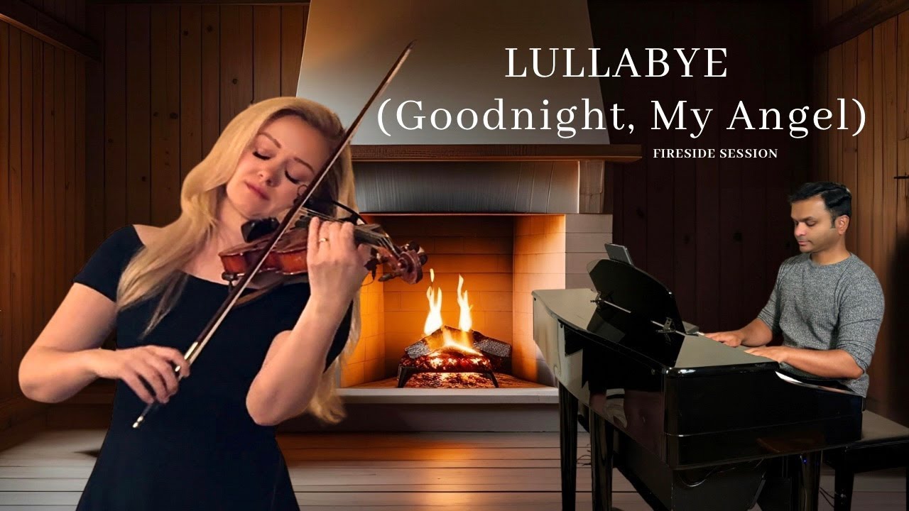 Lullabye (Goodnight, My Angel) - Billy Joel, Emily Burak Violin - Fireside Session Live Performance