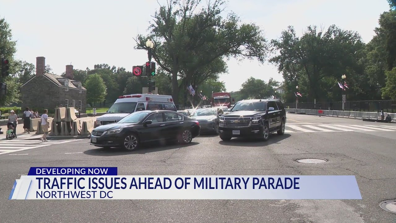 Traffic issues start ahead of military parade
