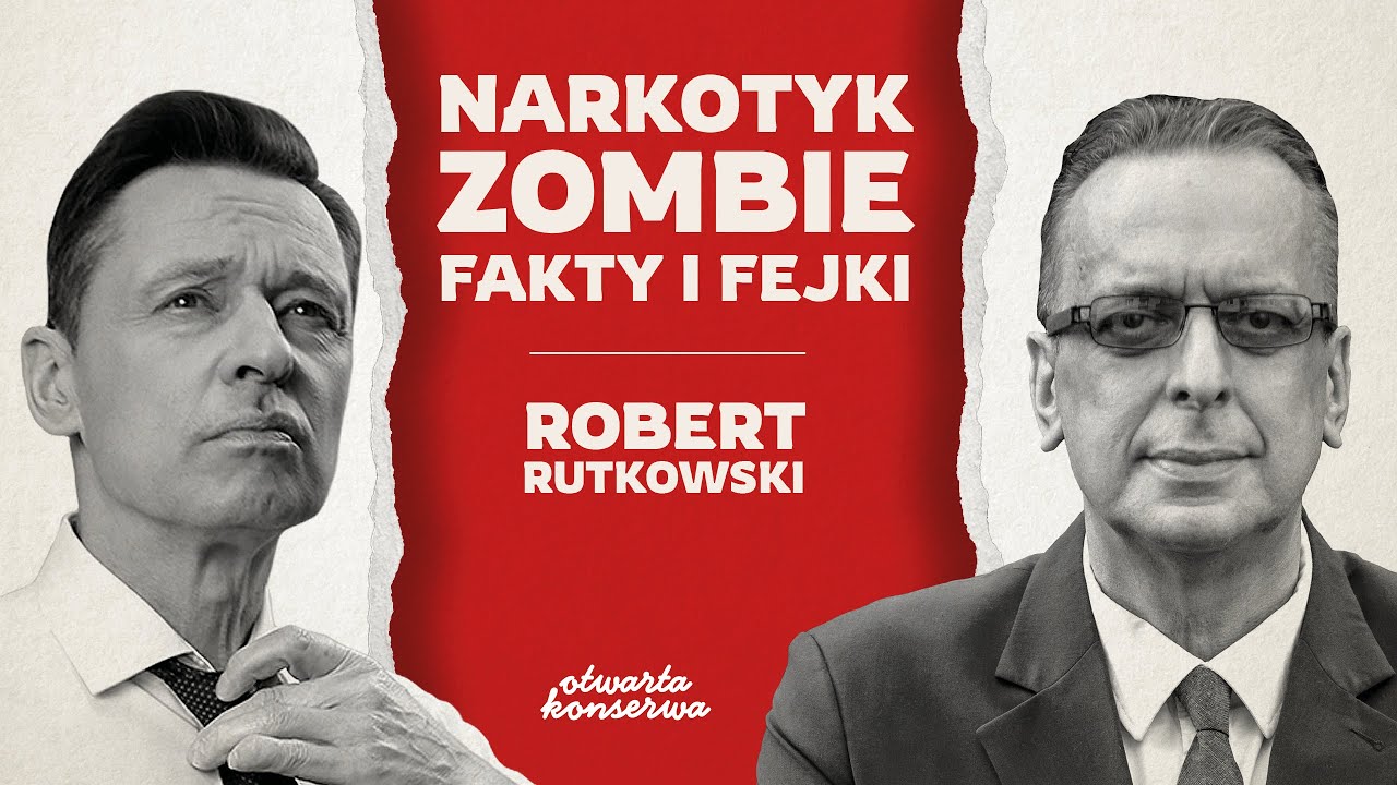ŻYWA KONSERWA #22| ROBERT RUTKOWSKI | FENTANYL, NARKOTYK ZOMBIE. ZAGROŻENIE CZY ROZDMUCHANY PROBLEM?
