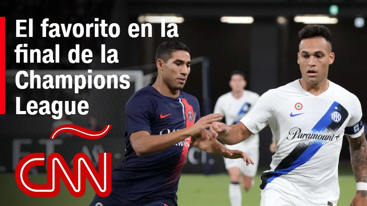 Inter de Milán o Paris Saint-Germain: ¿quién es el favorito en la final de la Champions League?
