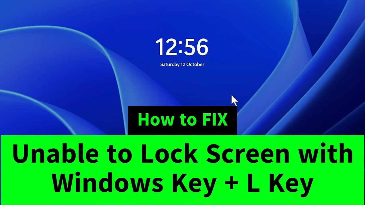 Can't Lock Windows with Windows Key + L [Windows Key+L Doesn't Work in Order to Lock the Machine]