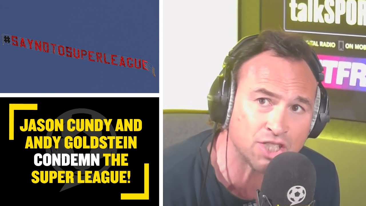 100% AGAINST IT! Jason Cundy & Andy Goldstein CONDEMN the potential European Super League!