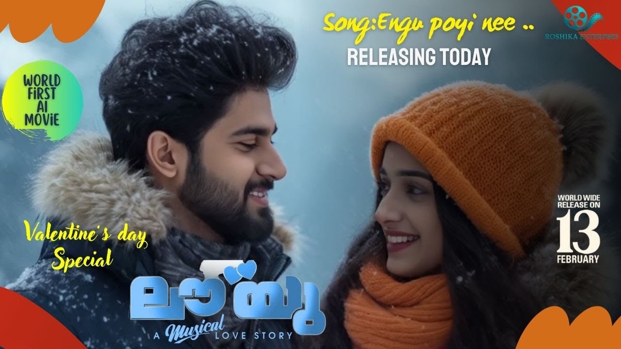 ENGU POYI NEE SONG RELEASE| LOVE YOU WORLD FIRST AI MOVIE|AI ROMANTIC MOVIE|