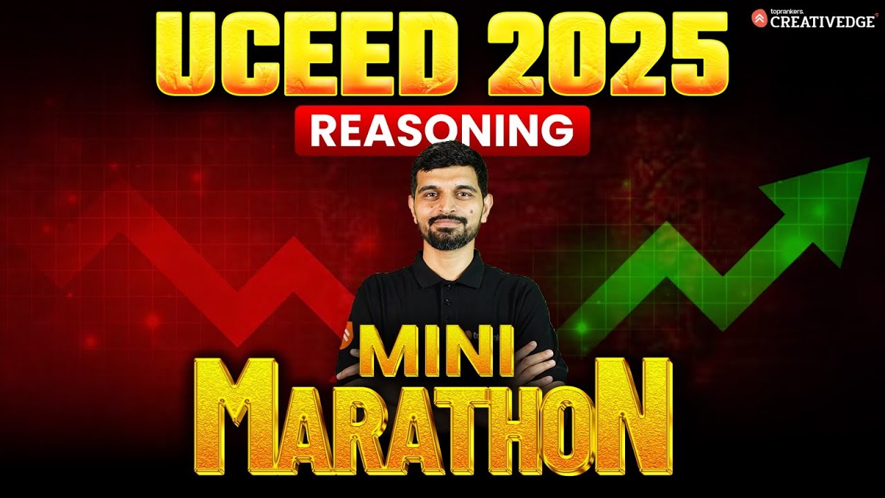 Reasoning for UCEED 2025 ✍🏻| UCEED 2025 Mini Marathon Class 📚| UCEED Exam Preparation 🎯