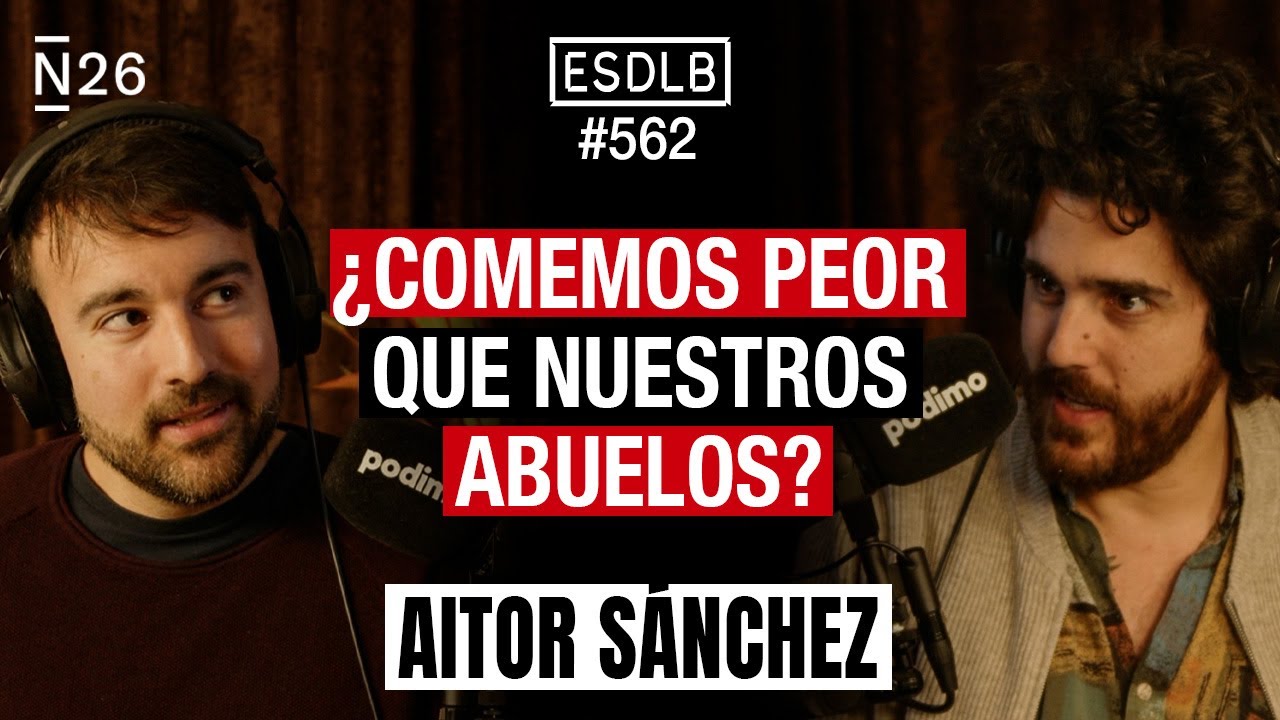 La Industria Alimenticia nos est&aacute; Enga&ntilde;ando | Aitor S&aacute;nchez (midietacojea) #ESDLB Cap.562