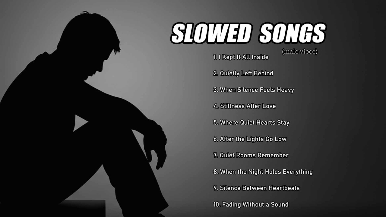 Sad Songs About Love That Will Make You Cry - Music to Listen to When You’re Sad