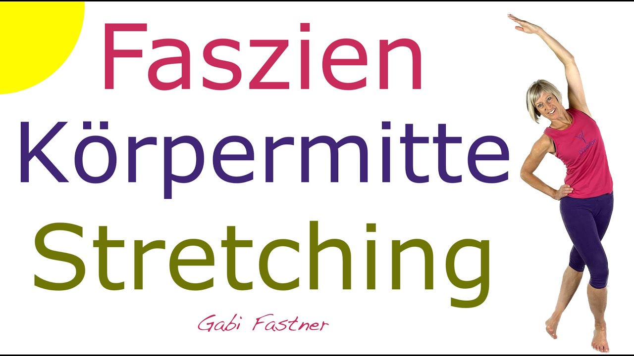 🍋45 min. Faszien, Körpermitte, Stretching | ohne Geräte, im Stehen