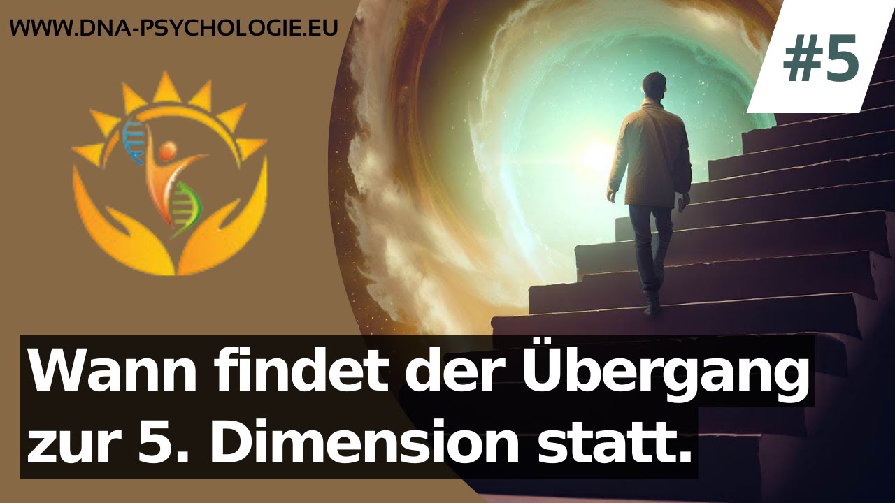 Die Wahrheit &uuml;ber den &Uuml;bergang in die 5. Dimension