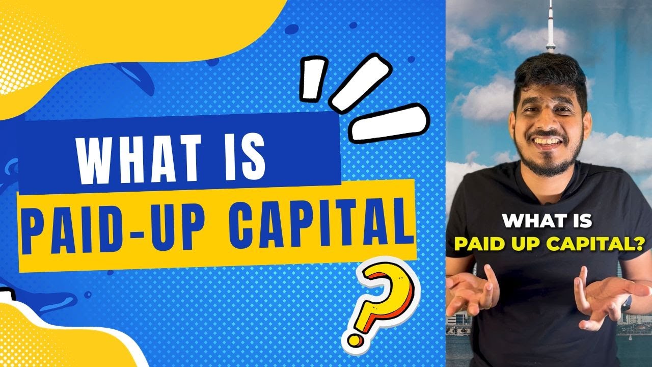 What is Paid-Up Capital