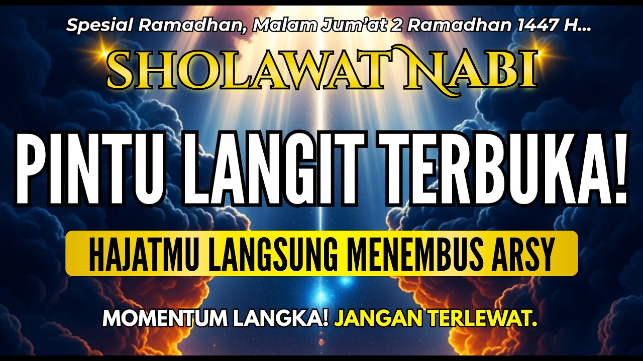 HUTANG LUNAS & REZEKI MENGALIR DERAS RUTIN BACA SHOLAWAT PEMBUKA PINTU REZEKI | SHOLAWAT JIBRIL