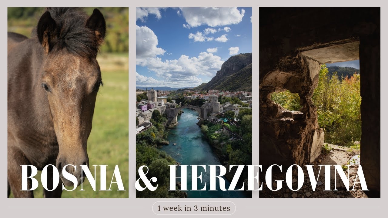 Bosnia & Herzegovina  - 1 week in 3 minutes