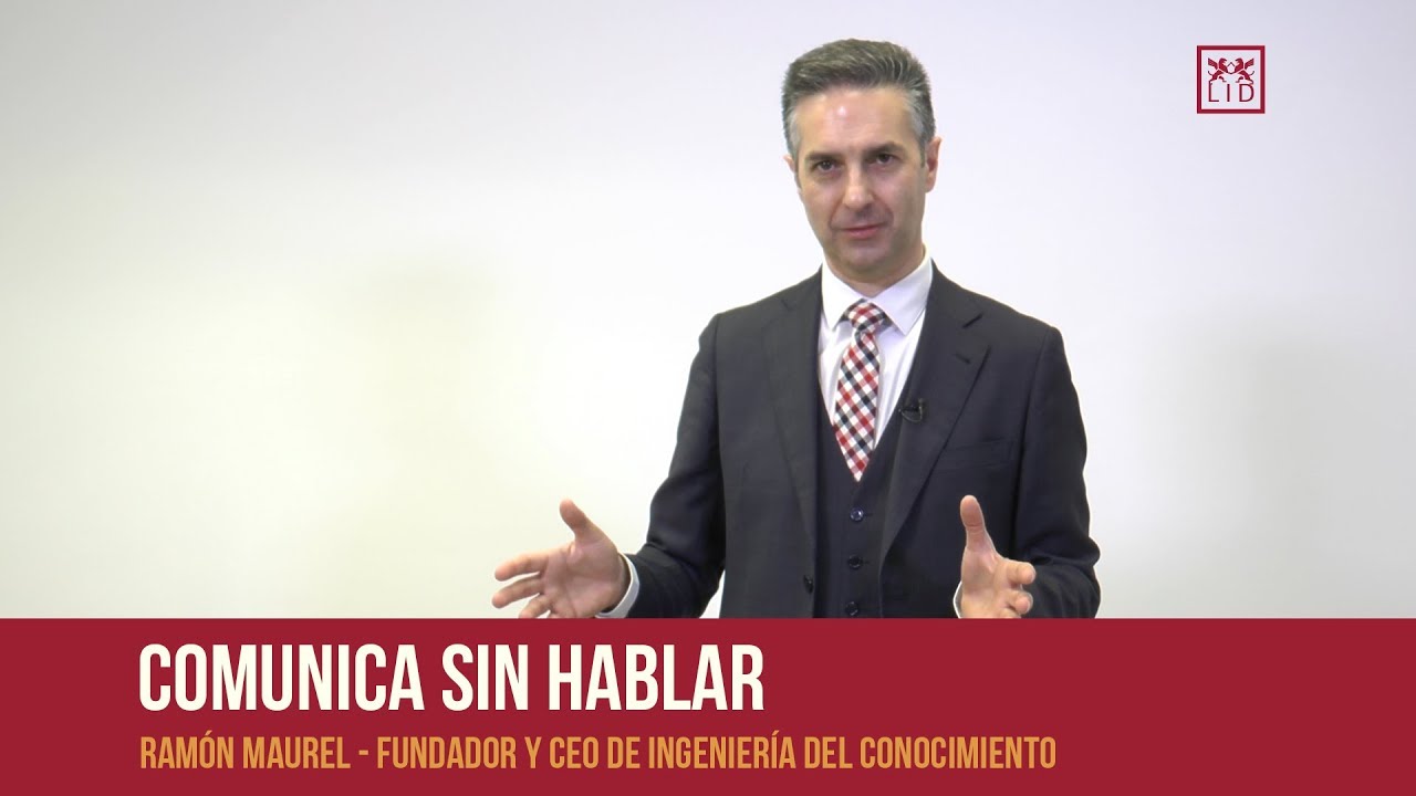 Comunica sin hablar - Ramón Maurel - LIDlearning