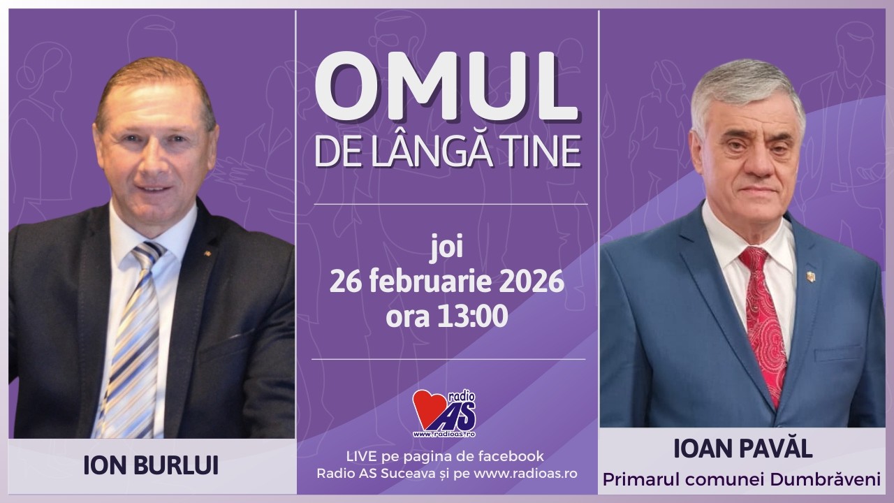OMUL DE LÂNGĂ TINE | invitat: Ioan Pavăl, primarul comunei Dumbrăveni | 26 februarie 2026