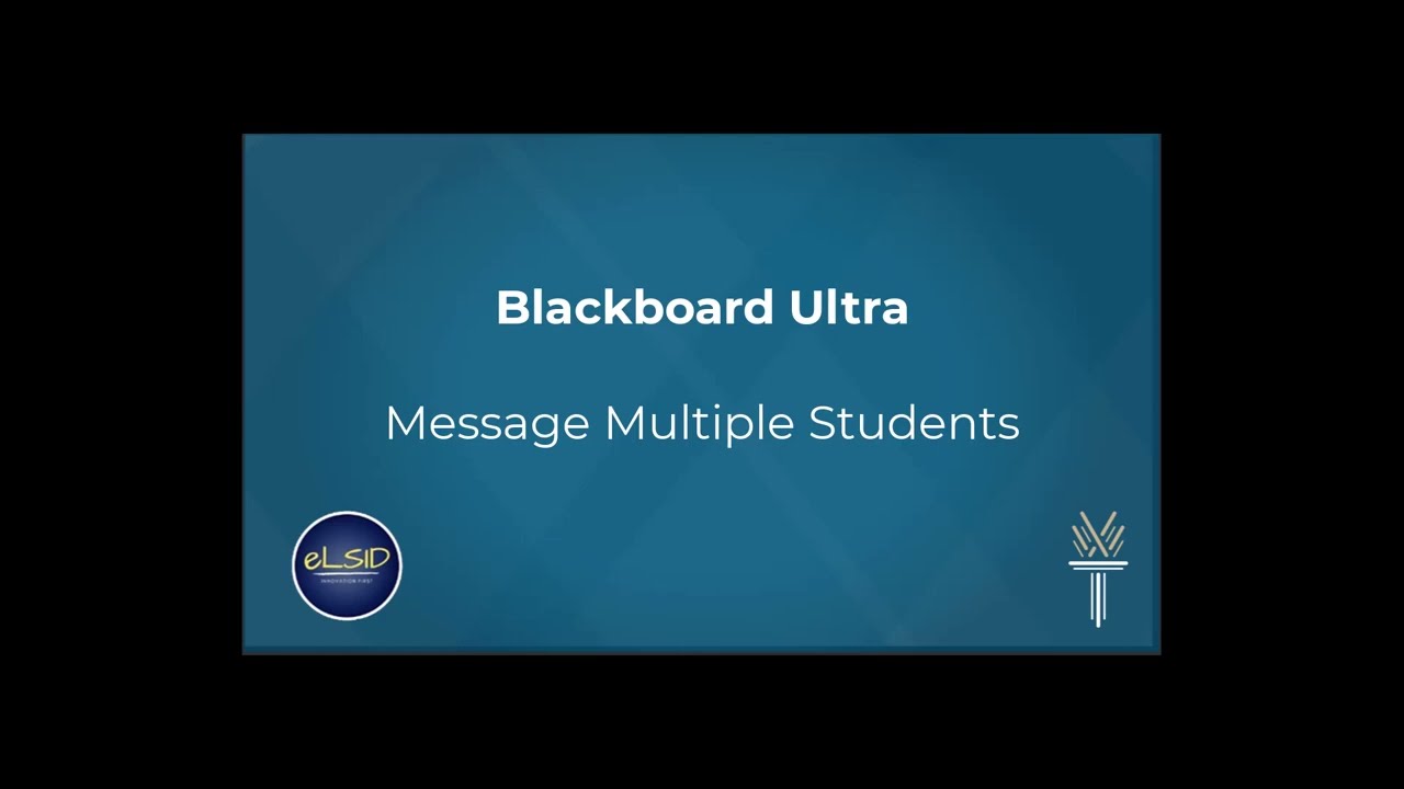 Blackboard Ultra for Faculty | Message Multiple Students